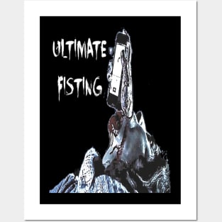 Ultimate Fisting Posters and Art